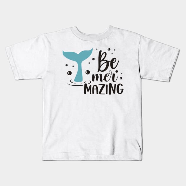 Be mermazing Kids T-Shirt by Oosters